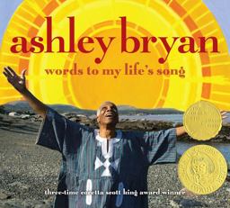 Ashley Bryan Words to My Life's Song  9781416905417 Front Cover