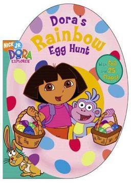 Dora's Rainbow Egg Hunt  9781416907985 Front Cover