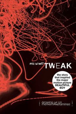Tweak Growing up on Methamphetamines  9781416913627 Front Cover