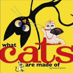 What Cats Are Made Of  9781416915317 Front Cover