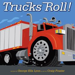 Trucks Roll! Trucks Roll!