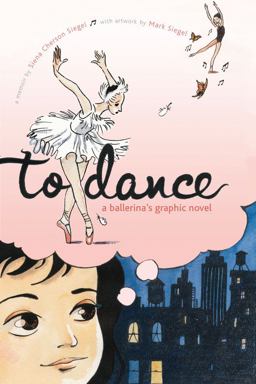 To Dance A Ballerina's Graphic Novel  9781416926870 Front Cover