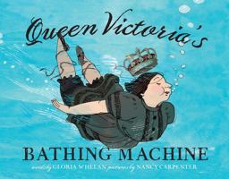 Queen Victoria's Bathing Machine  9781416927532 Front Cover
