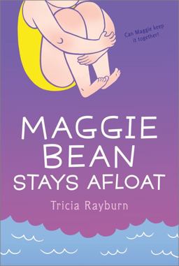 Maggie Bean Stays Afloat  9781416933472 Front Cover