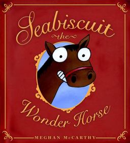 Seabiscuit the Wonder Horse  9781416933601 Front Cover
