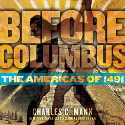 Before Columbus The Americas Of 1491  9781416949008 Front Cover
