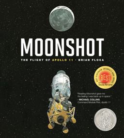 Moonshot The Flight of Apollo 11  9781416950462 Front Cover