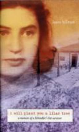 I Will Plant You a Lilac Tree A Memoir of a Schindler's List Survivor  9781416953661 Front Cover