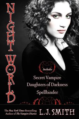 Night World No. 1 Secret Vampire; Daughters of Darkness; Spellbinder  9781416974505 Front Cover