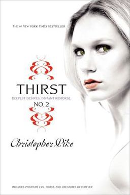 Thirst No. 2 Phantom, Evil Thirst, Creatures of Forever  9781416983095 Front Cover