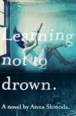 Learning Not to Drown  9781416993933 Front Cover