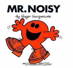 Mr Noisy