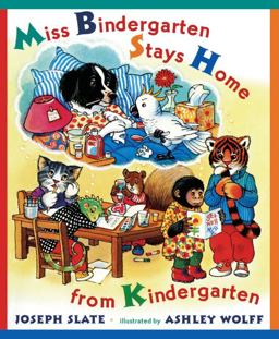 Miss Bindergarten Stays Home from Kindergarten