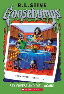 Say Cheese and Die--Again!