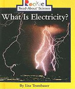 What Is Electricity?