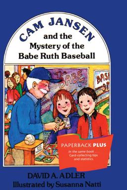 Cam Jansen and the Mystery of the Babe Ruth Baseball