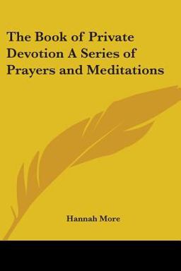 The Book of Private Devotion a Series of