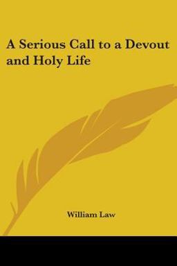 A Serious Call to a Devout and Holy Life