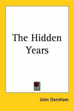 The Hidden Years The Hidden Years