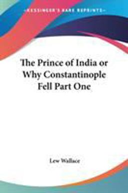 The Prince of India or Why Constantinople Fell