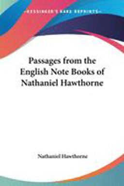Passages from the English Note Books of