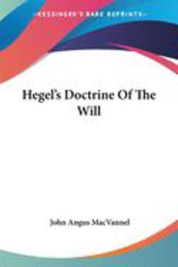 Hegel's Doctrine of the Will Hegel's Doctrine of the Will