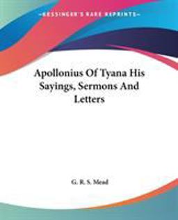 Apollonius of Tyana His Sayings, Sermons