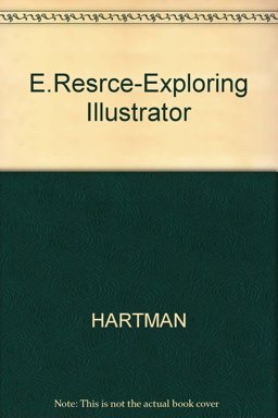 E. Resrce-Exploring Illustrator