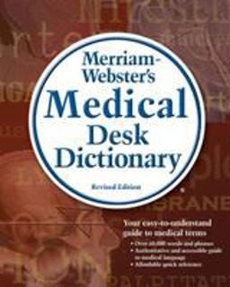 Merriam-Webster's Medical Desk Dictionary 3rd 9781418000578 Front Cover