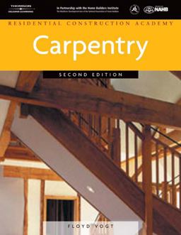 Residential Construction Academy Carpentry 2nd 9781418001834 Front Cover