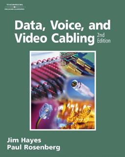 Data, Voice, and Video Cabling