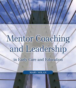 Mentor Coaching and Leadership in Early Care and Education  9781418005849 Front Cover
