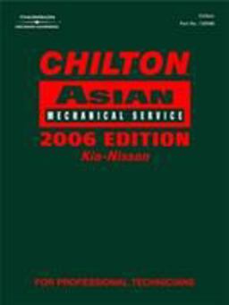 Chilton Asian Mechanical Service 2006 Kia-Nissan  9781418009489 Front Cover