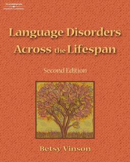 Language Disorders Across the Lifespan 2nd 9781418009540 Front Cover