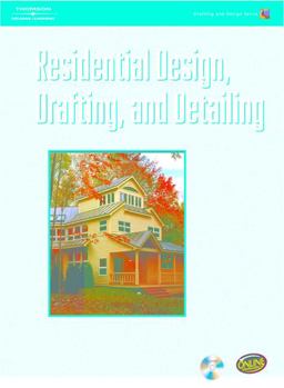 Residential Design, Drafting, and Detailing  9781418012755 Front Cover