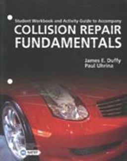 Student Workbook and Activity Guide for Duffy's Collision Repair Fundamentals
