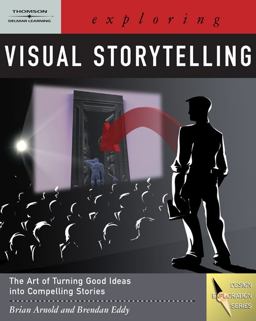 Exploring Visual Storytelling  9781418014926 Front Cover