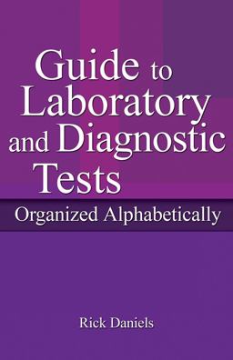 Guide to Laboratory and Diagnostic Tests 2nd 9781418020675 Front Cover