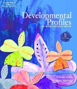 Developmental Profiles Pre-Birth Through Twelve 5th 9781418029074 Front Cover