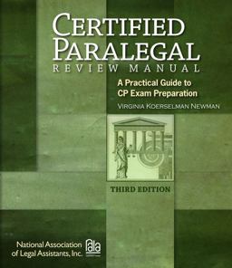 Certified Paralegal Review Manual A Practical Guide to CP Exam Preparation 3rd 9781418031978 Front Cover