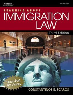 Learning about Immigration Law 3rd 9781418032593 Front Cover