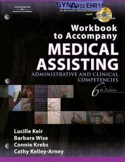Medical Assisting Administrative and Clinical Competencies 6th 9781418032678 Front Cover