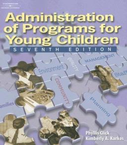 Administration of Programs for Young Children 7th 9781418037901 Front Cover
