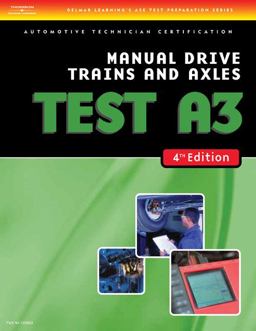 ASE Test Preparation- A3 Manual Drive Trains and Axles 4th 9781418038809 Front Cover
