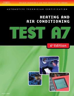 ASE Test Preparation- A7 Heating and Air Conditioning 4th 9781418038847 Front Cover
