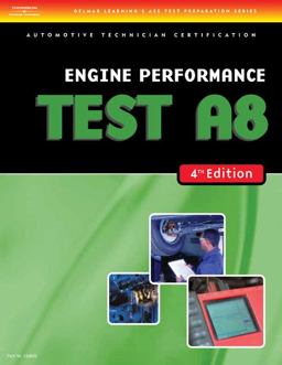 ASE Test Preparation- A8 Engine Performance 4th 9781418038854 Front Cover