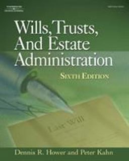 Wills, Trusts and Estate Administration 6th 9781418039332 Front Cover
