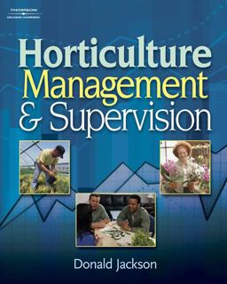 Horticulture Management and Supervision  9781418039981 Front Cover