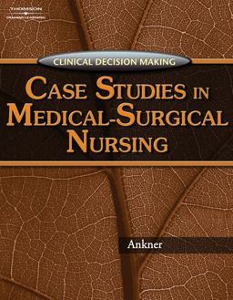 Case Studies in Medical-Surgical Nursing  9781418040857 Front Cover