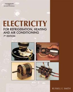 Electricity for Refrigeration, Heating, and Air Conditioning 7th 9781418042875 Front Cover